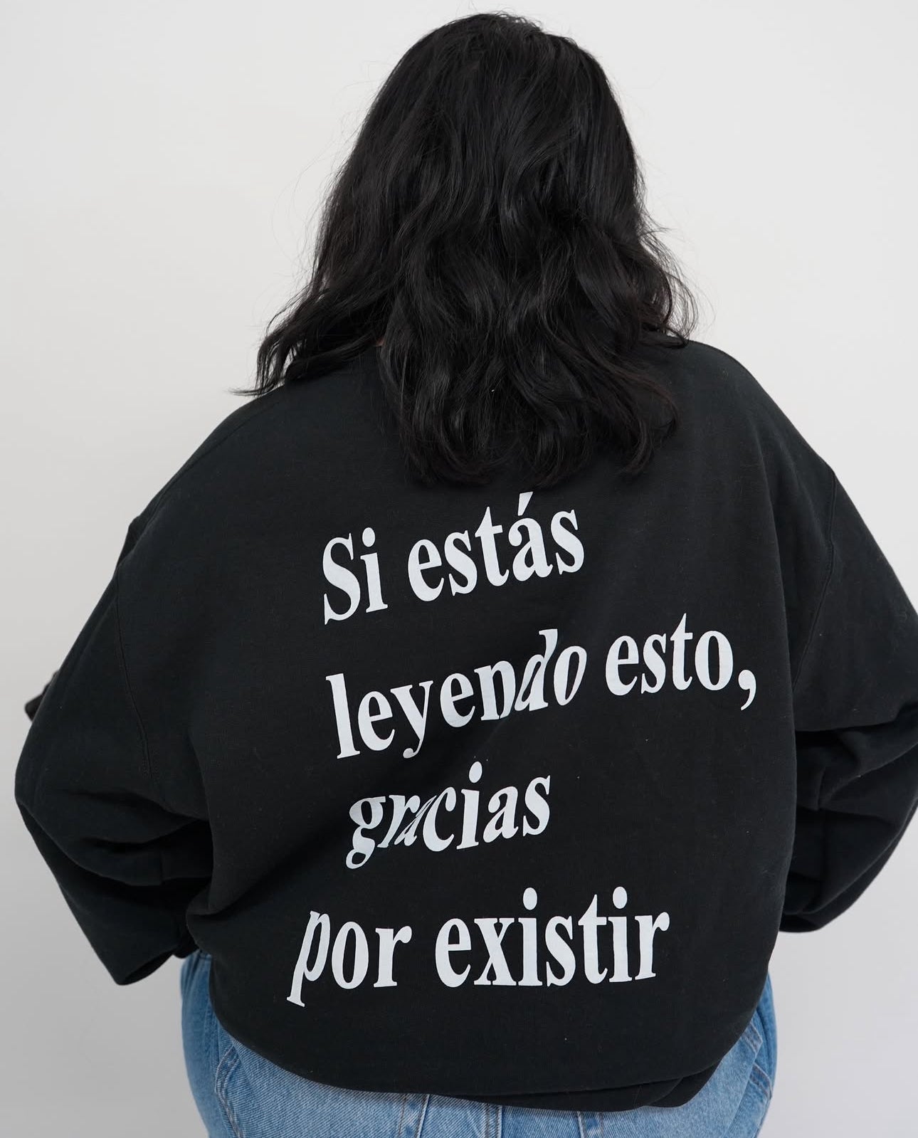 GRACIAS POR EXISTIR Crewnecks
